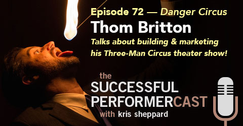 S6E12: Thom Britton — The Danger Circus
