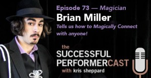 073 Brian Miller - Magically Connect