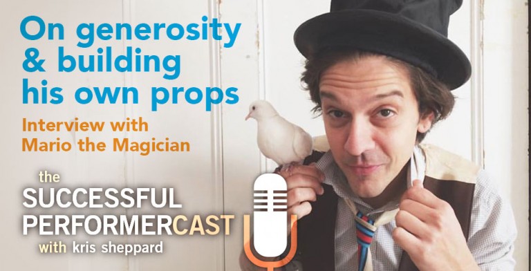 S8E6: Mario the Magician — Generosity and Making his Own Props